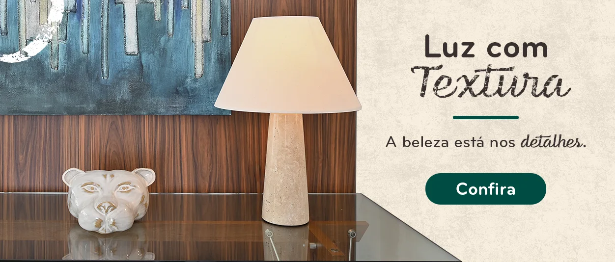 Luz com textura: a beleza está nos detalhes.