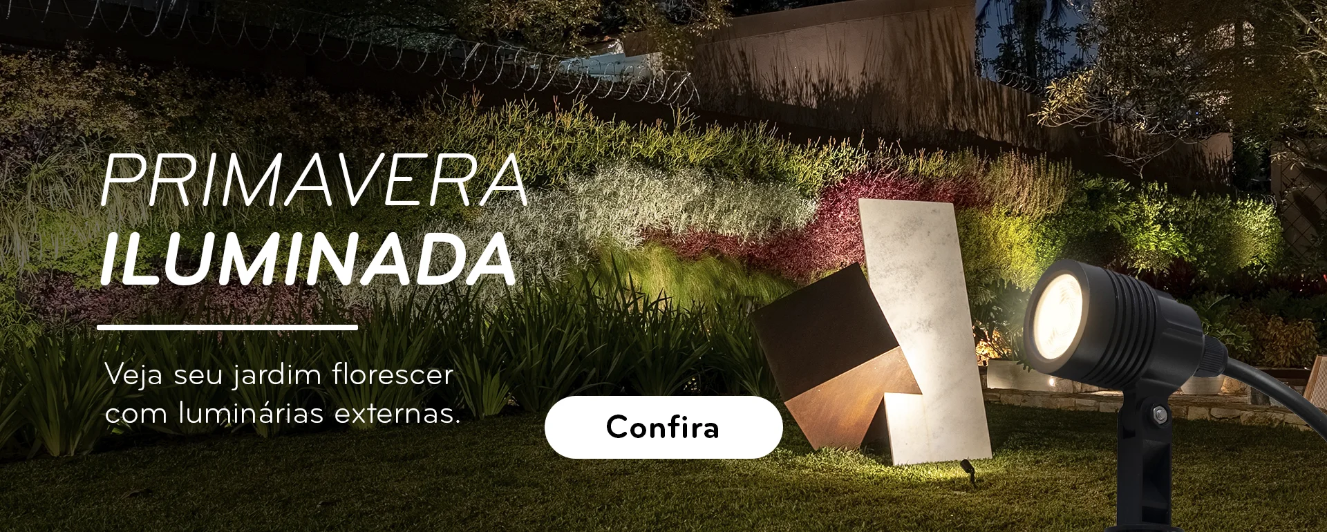 Primavera iluminada: Luminárias para seu jardim! 