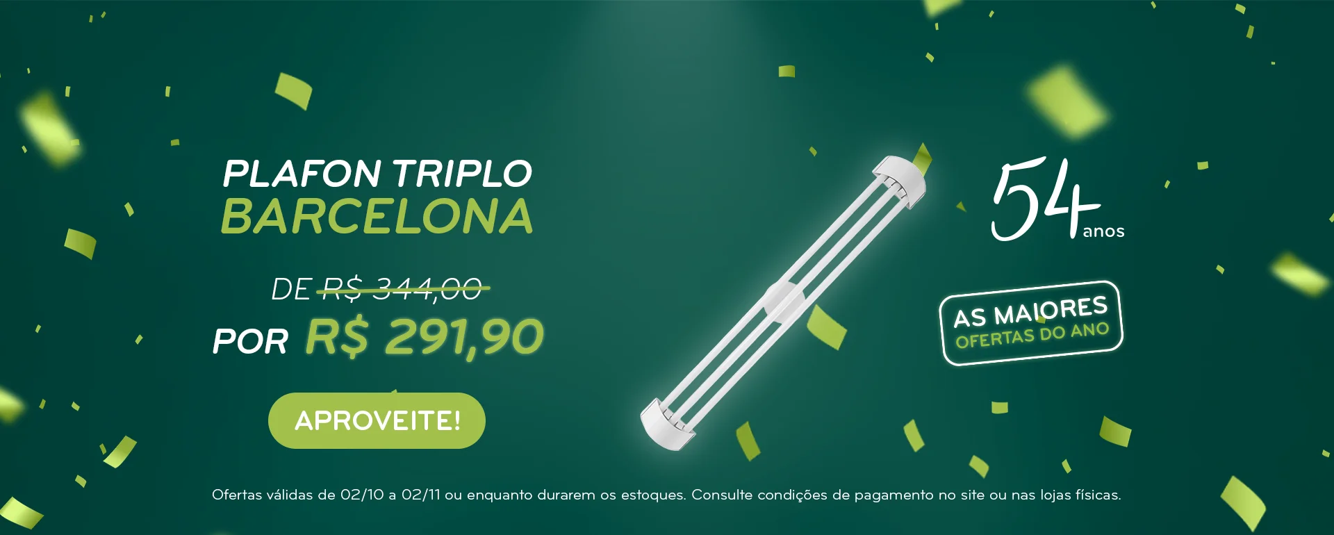 Plafon triplo Barcelona de R$344 por R$291,90! 